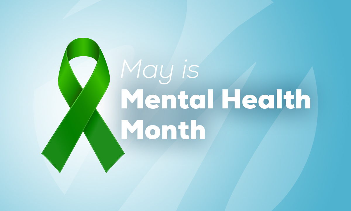 Building Mental Fitness – May is Mental Health Month